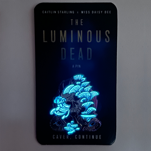 The Luminous Dead - Glow in the Dark Soft Enamel Pin (First Edition)